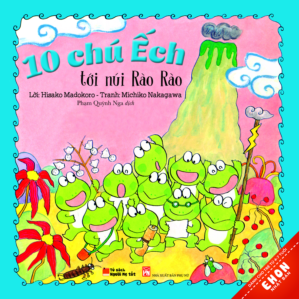 Bìa sách Truyện Ehon Nhật Bản - 10 Chú Ếch Tới Núi Rào Rào